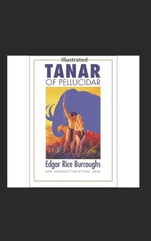 Paperback Tanar of Pellucidar- By Edgar Rice(Illustrated) Book