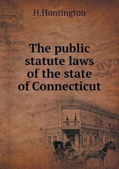 Paperback The public statute laws of the state of Connecticut Book