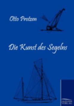 Paperback Die Kunst des Segelns [German] Book