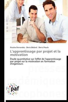 Paperback L'Apprentissage Par Projet Et La Motivation [French] Book