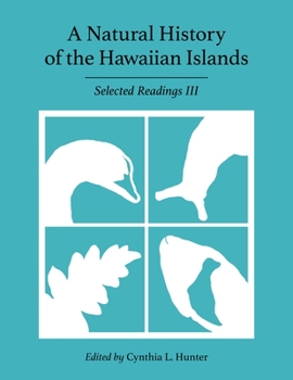 Paperback A Natural History of the Hawaiian Islands: Selected Readings III Book