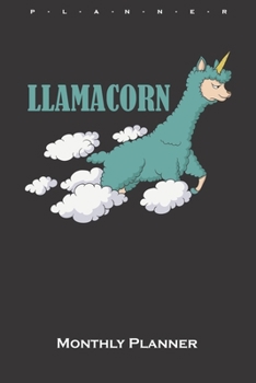 Paperback Lama "llama corn" Monthly Planner: Monthly Calendar (Daily planner with notes) for Lama and alpaca lovers and friends Book