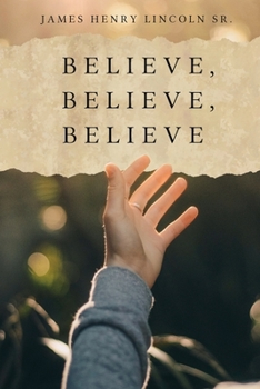 Paperback Believe, Believe, Believe Book