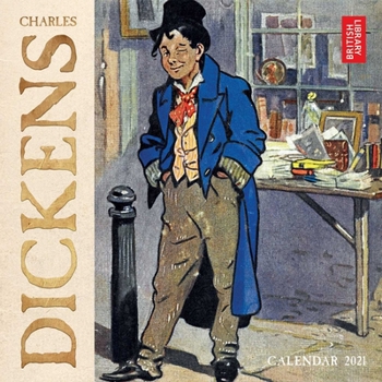 Calendar British Library - Charles Dickens Wall Calendar 2021 (Art Calendar) Book