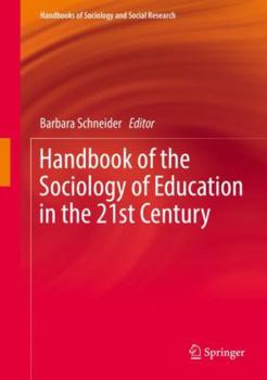 Hardcover Handbook of the Sociology of Education in the 21st Century Book