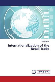 Paperback Internationalization of the Retail Trade Book