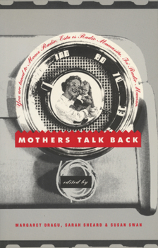 Paperback Mothers Talk Back: Momz Radio Book