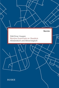 Norröne Grammatik im Überblick: Altisländisch und Altnorwegisch (German Edition)