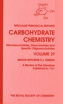 Hardcover Carbohydrate Chemistry: Volume 29 Book