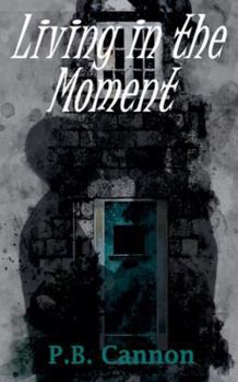 Living in the Moment (Cady and Sam)