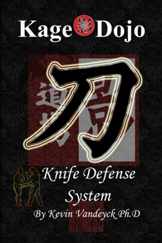 Paperback Kage Dojo Knife Defense System Book