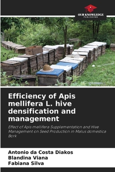 Paperback Efficiency of Apis mellifera L. hive densification and management Book