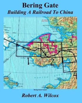 Paperback Bering Gate: Building A Railroad to China Book