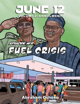 Paperback June 12: Volume 2: Fuel Crisis (Episode #9) Book