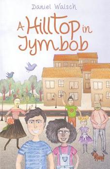 Paperback A Hilltop in Jymbob Book