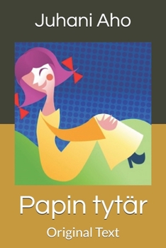 Papin tytär - Book #1 of the Papin tytär