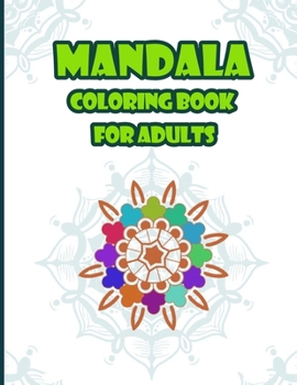 Paperback Manadala coloring book for adults: stress relieving & relaxation coloring book