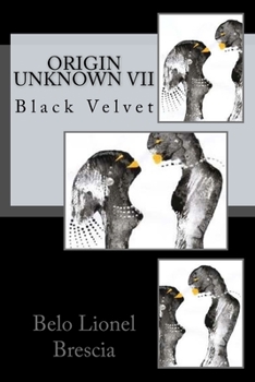 Paperback Origin Unknown VII: Black Velvet Book