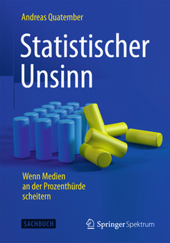 Paperback Statistischer Unsinn: Wenn Medien an Der Prozenthürde Scheitern [German] Book