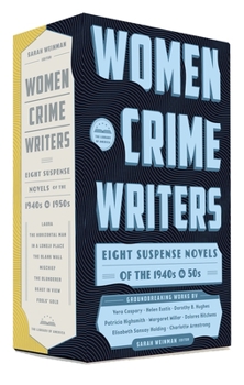 Women Crime Writers: Eight Suspense Novels of the 1940s & 50s: A Library of America Boxed Set - Book  of the Women Crime Writers: Library of America
