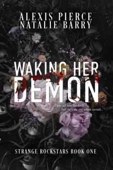 Waking Her Demon (Strange Rockstars)