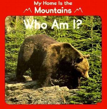 Board book My Home is the Mountains: Who Am I? Book