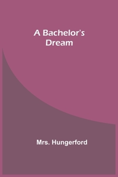 Paperback A Bachelor's Dream Book
