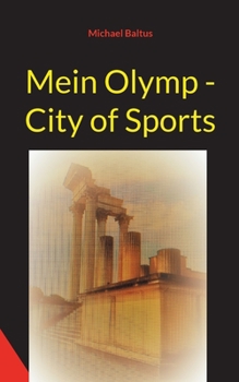 Paperback Mein Olymp - City of Sports [German] Book