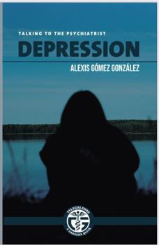 Paperback DEPRESSION: TALKING TO THE PSYCHIATRIST Book