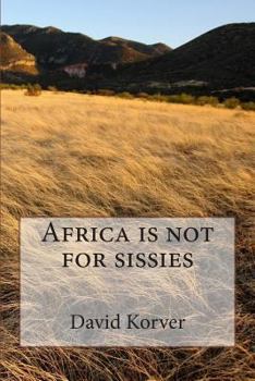 Paperback Africa is not for sissies Book