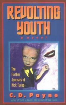 Paperback Revolting Youth: The Further Journals of Nick Twisp Book