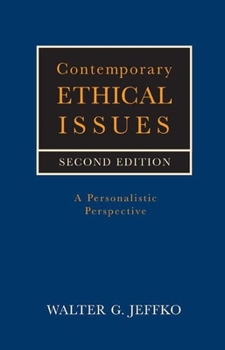 Paperback Contemporary Ethical Issues: A Personalistic Perspective Book