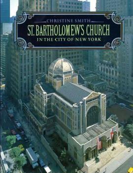 Hardcover St. Bartholomew's Church in the City of New York Book