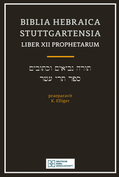 Paperback Biblia Hebraica Stuttgartensia (Bhs) Liber XII Prophetarium (the 12 Prophets) Book