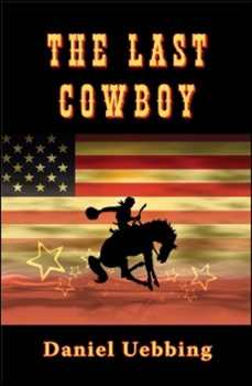 Paperback The Last Cowboy Book