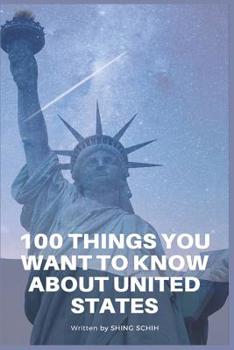 Paperback 100 Things You Want To Know About The United States Book
