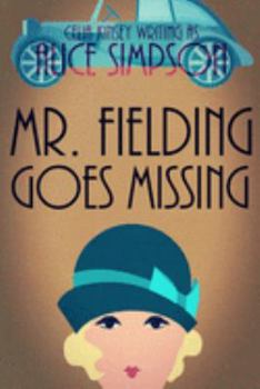 Paperback Mr. Fielding Goes Missing: A Jane Carter Historical Cozy Book