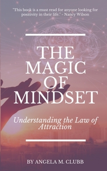 Paperback The Magic of Mindset: Understanding the Law of Attraction [Large Print] Book