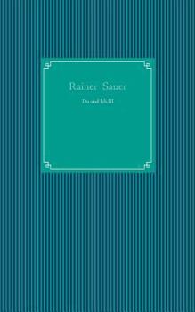 Paperback Du und Ich. III: Gedichtband [German] Book