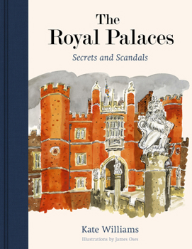 Hardcover The Royal Palaces: Secrets and Scandals Book