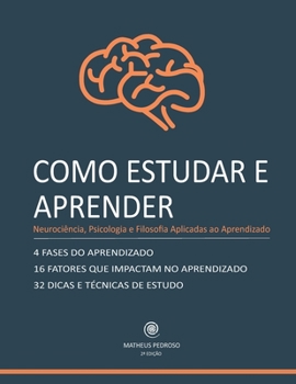 Paperback Como Estudar e Aprender: Neuroci?ncia, Psicologia e Filosofia Aplicadas ao Aprendizado [Portuguese] Book