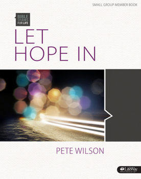 Paperback Bible Studies for Life: Let Hope in - Bible Study Book