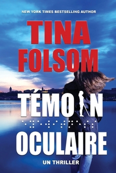 Témoin Oculaire (Un Thriller) (French Edition)