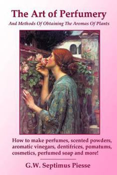 The Art of Perfumery