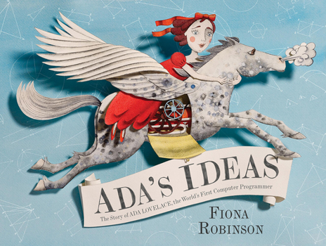 Hardcover Ada's Ideas: The Story of ADA Lovelace, the World's First Computer Programmer Book
