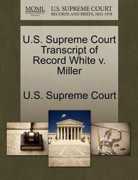 U.S. Supreme Court Transcript of Record White v. Burnley: Baldwin v. Burnley : Cooke v. Burnley : Etler v. Burnley