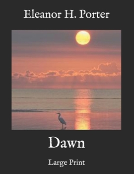 Paperback Dawn: Large Print Book