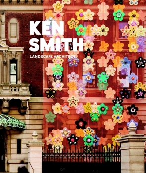 Hardcover Ken Smith: Landscape Architect Book