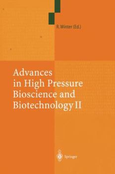 Paperback Advances in High Pressure Bioscience and Biotechnology II: Proceedings of the 2nd International Conference on High Pressure Bioscience and Biotechnolo Book