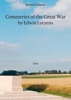 Hardcover Cemeteries of the Great War by Sir Edwin Lutyens Book